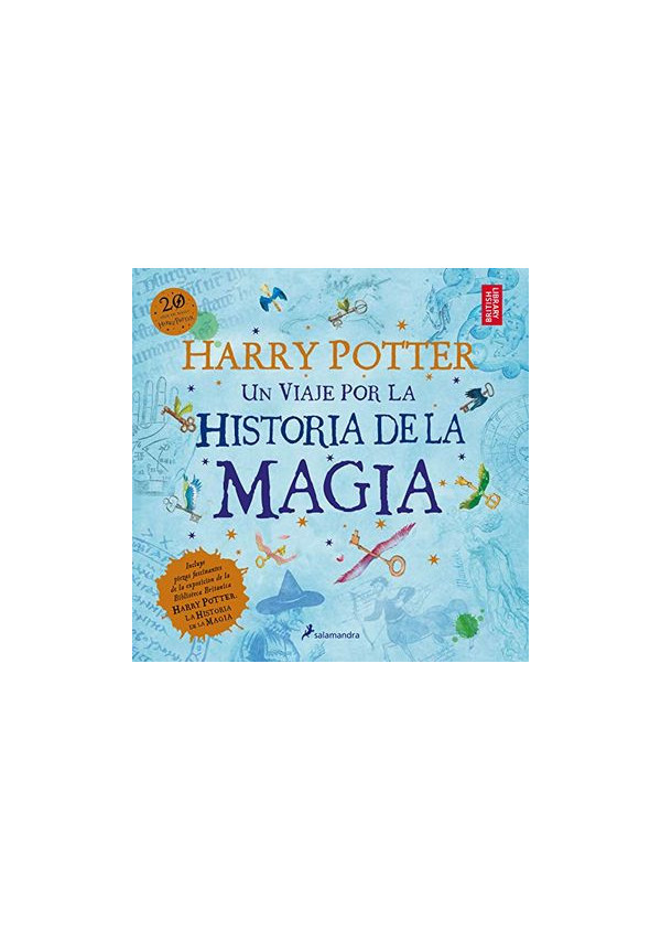 HARRY POTTER. UN VIAJE POR LA HISTORIA DE LA MAGIA