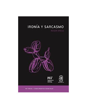 IRONIA Y SARCASMO