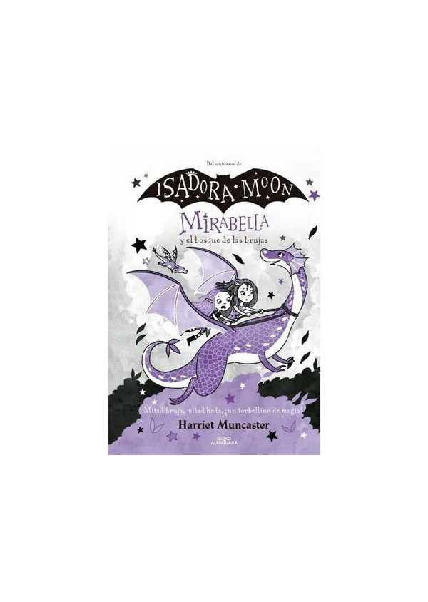 ISADORA MOON 4 MIRABELLA Y EL BOSQUE DE LAS BRUJAS