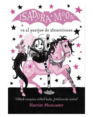 ISADORA MOON VA AL PARQUE DE ATRACCIONES