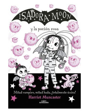 ISADORA MOON Y LA POCION ROSA