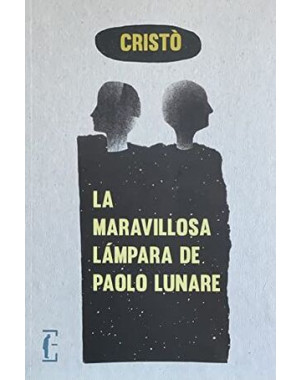 LA MARAVILLOSA LAMPARA DE PAOLO LUNARE