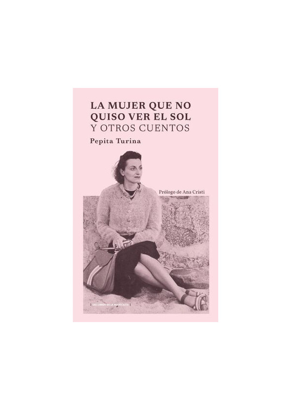 LA MUJER QUE NO QUISO VER EL SOL Y OTROS CUENTOS