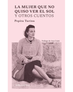 LA MUJER QUE NO QUISO VER EL SOL Y OTROS CUENTOS