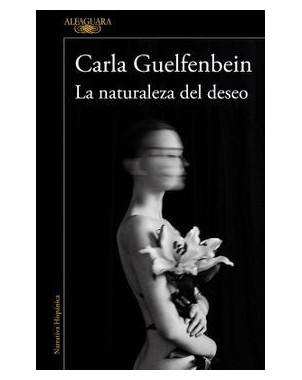 LA NATURALEZA DEL DESEO