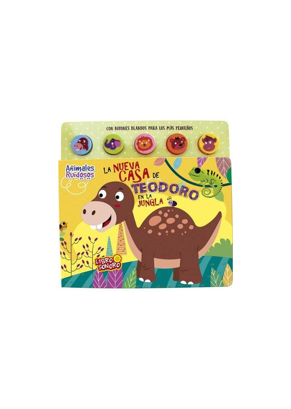 LA NUEVA CASA DE TEODORO. ANIMALES RUIDOSOS