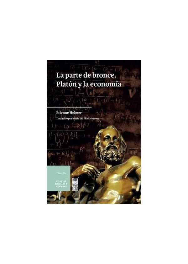 LA PARTE DE BRONCE PLATON Y LA ECONOMIA