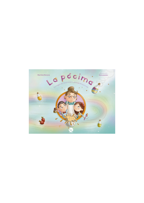 LA POCIMA LA MAGIA DE CONOCER NUESTRAS EMOCIONES