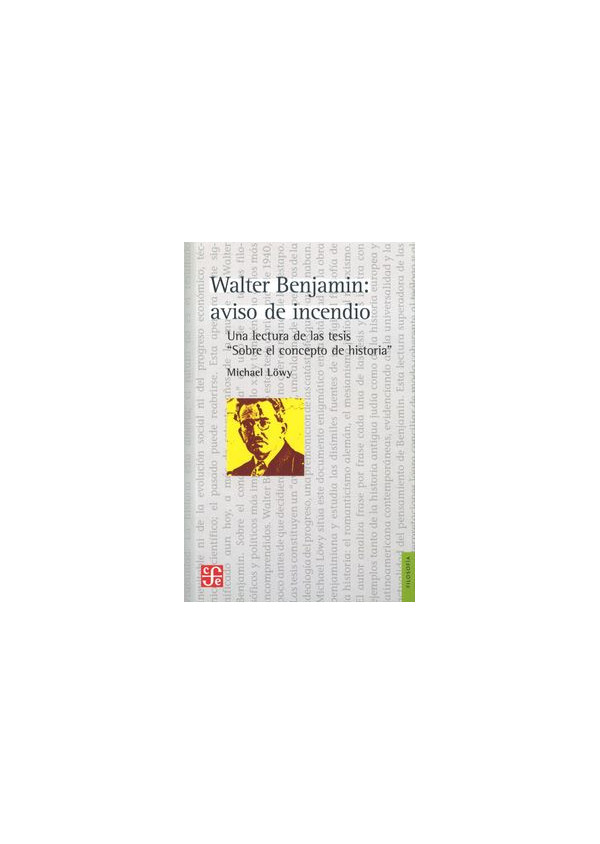 WALTER BENJAMIN. AVISO DE INCENDIO