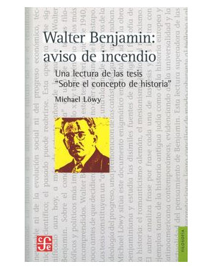 WALTER BENJAMIN. AVISO DE INCENDIO