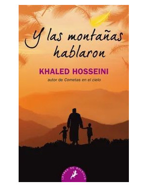 Y LAS MONTAÑAS HABLARON