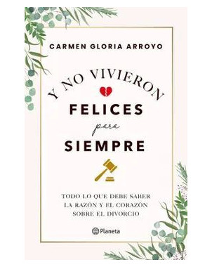 Y NO VIVIERON FELICES PARA SIEMPRE