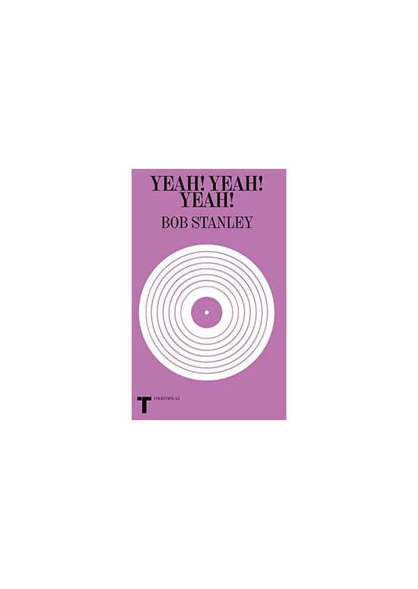 YEAH YEAH YEAH. HISTORIA DEL POP