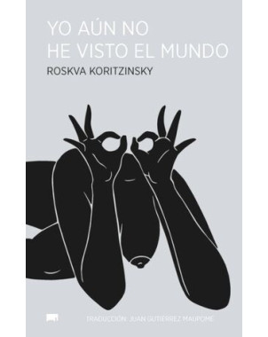 YO AUN NO HE VISTO EL MUNDO