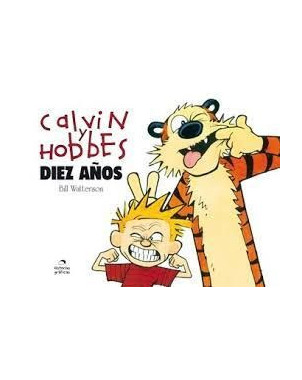 CALVIN Y HOBBES DIEZ AÑOS