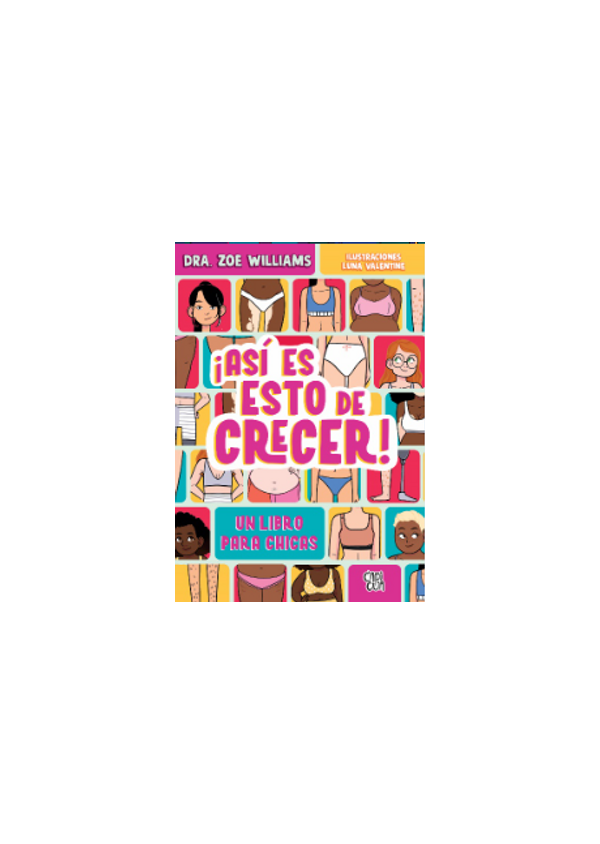 ASI ES ESTO DE CRECER UN LIBRO PARA CHICAS