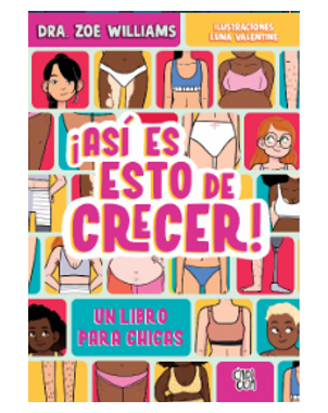 ASI ES ESTO DE CRECER UN LIBRO PARA CHICAS