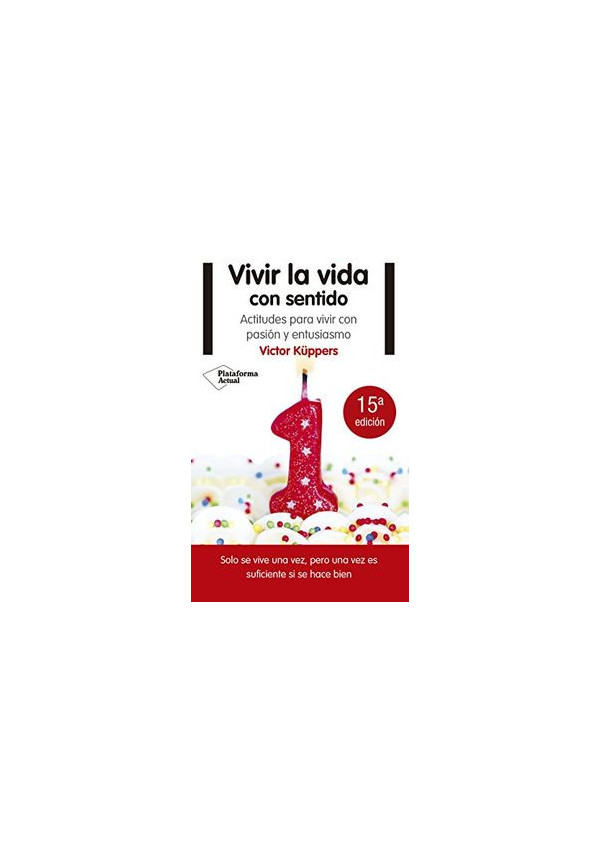 VIVIR LA VIDA CON SENTIDO