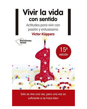 VIVIR LA VIDA CON SENTIDO