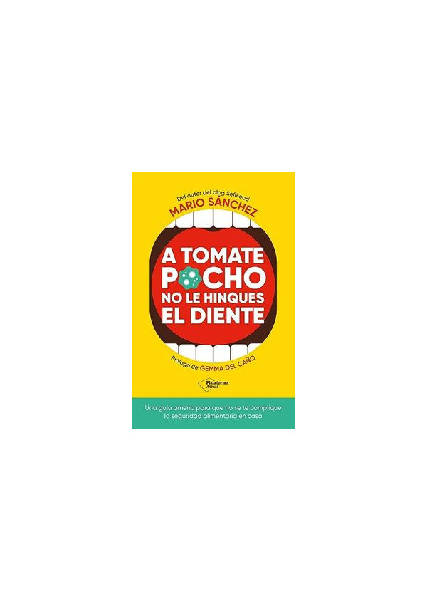 A TOMATE POCHO NO LE HINQUES EL DIENTE