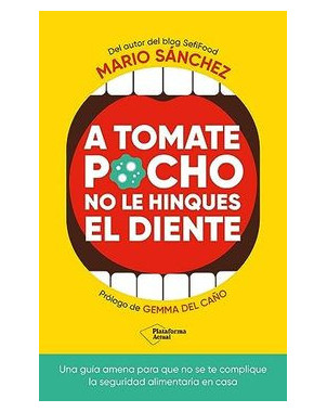 A TOMATE POCHO NO LE HINQUES EL DIENTE