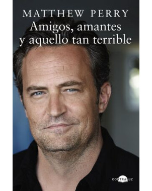 AMIGOS AMANTES Y AQUELLO TAN TERRIBLE