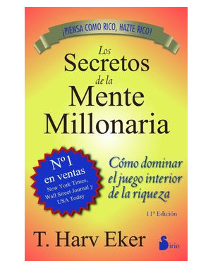 LOS SECRETOS DE LA MENTE MILLONARIA