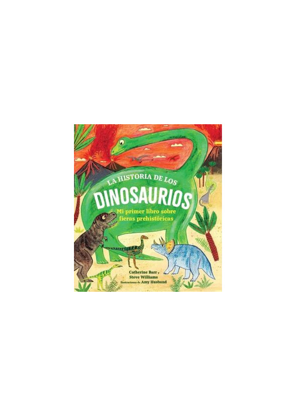 LA HISTORIA DE LOS DINOSAURIOS