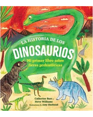 LA HISTORIA DE LOS DINOSAURIOS