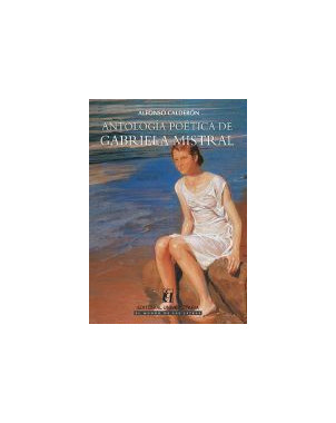 ANTOLOGIA POETICA DE GABRIELA MISTRAL