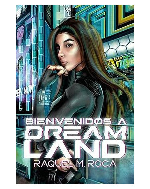 BIENVENIDOS A DREAMLAND