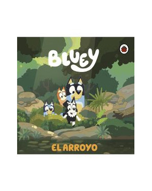 BLUEY EL ARROYO