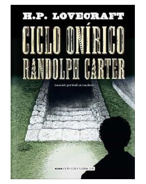 CICLO ONIRICO RANDOLPH CARTER