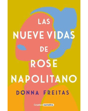 LAS NUEVE VIDAS DE ROSE NAPOLITANO