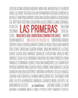 LAS PRIMERAS MUJERES QUE ABRIERON CAMINO EN CHILE