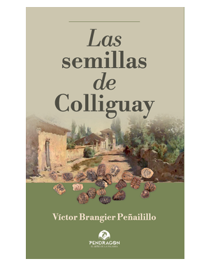 LAS SEMILLAS DE COLLIGUAY