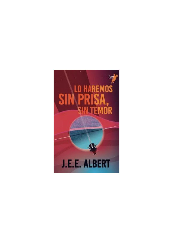 LO HAREMOS SIN PRISA SIN TEMOR