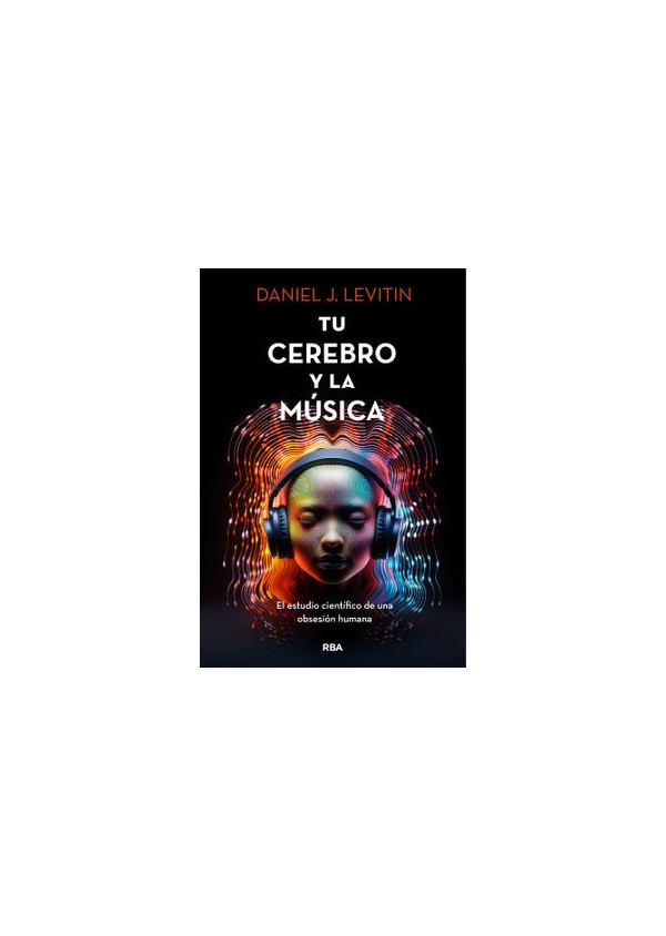 TU CEREBRO Y LA MUSICA