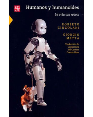 HUMANOS Y HUMANOIDES LA VIDA CON ROBOTS