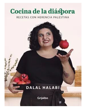 COCINA DE LA DIASPORA RECETAS CON HERENCIA PALESTINA