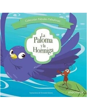 LA PALOMA Y LA HORMIGA