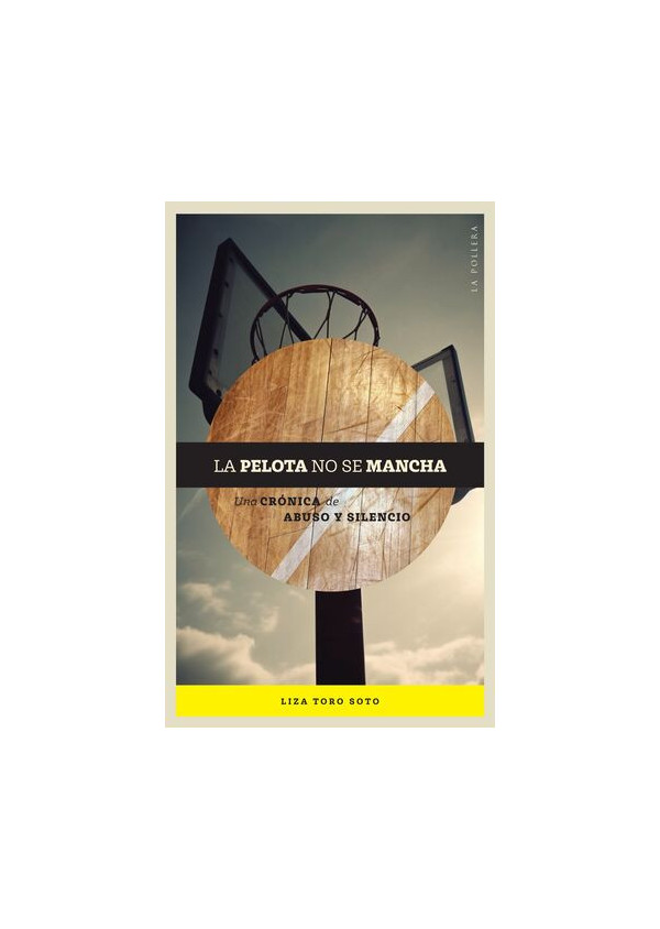 LA PELOTA NO SE MANCHA