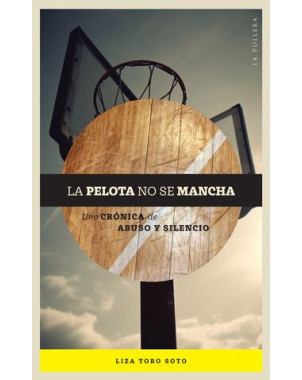 LA PELOTA NO SE MANCHA