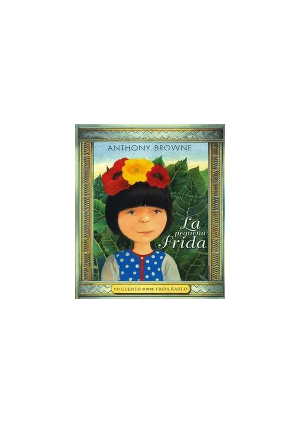 LA PEQUEÑA FRIDA