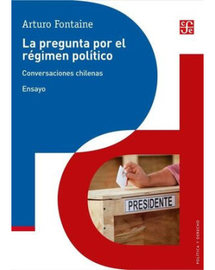 LA PREGUNTA POR EL REGIMEN POLITICO|