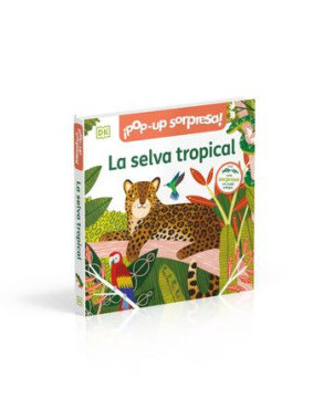LA SELVA TROPICAL