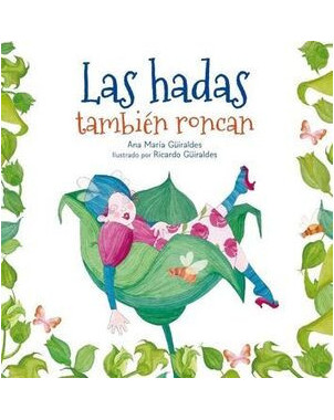 LAS HADAS TAMBIEN RONCAN