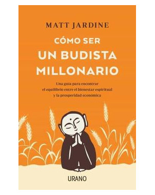 COMO SER UN BUDISTA MILLONARIO