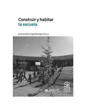 CONSTRUIR Y HABITAR LA ESCUELA