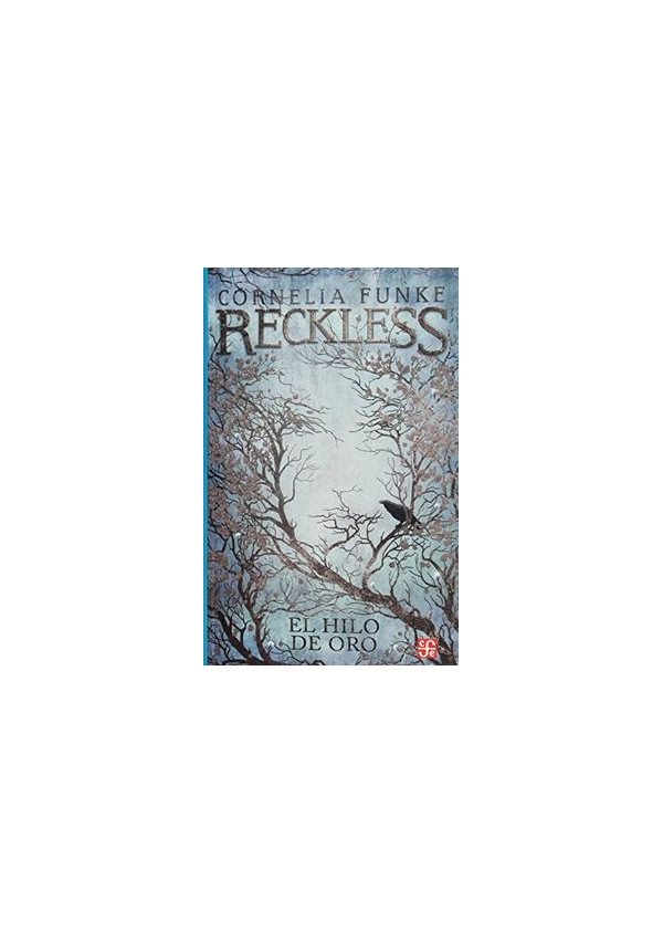 EL HILO DE ORO (SAGA RECKLESS 3)